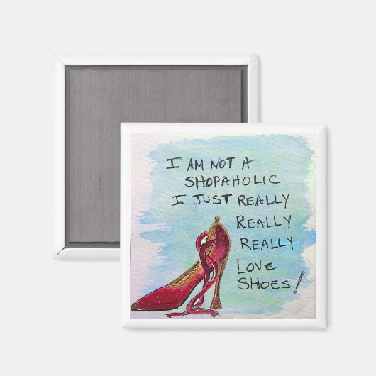 Schoenenliefhebber Magnet3 - Ik ben geen Shopaholi Magneet (Voorkant / Achterkant)