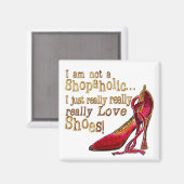 Schoenenliefhebber Magnet 2 - Ik ben geen Shopahol (Voorkant / Achterkant)