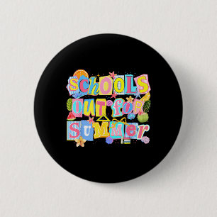 Scholen sluiten voor de zomer leraar leerling laat ronde button 5,7 cm