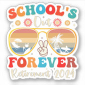 Scholen uit voor altijd gepensioneerde leraar laat sticker (Voorkant)