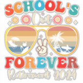 Scholen uit voor altijd gepensioneerde leraar laat sticker (Voorkant)