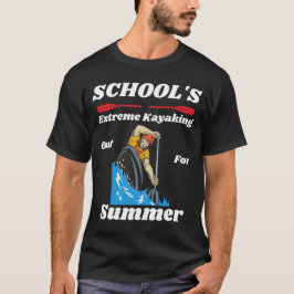 Scholen uit voor de zomer Extreme Kayaking T-Shirt