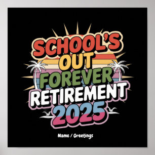 Scholen Zijn Voorgoed Met Pensioen 2025 Gepensione Poster