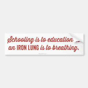 Scholing is onderwijs bumpersticker