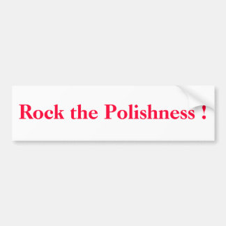 Schommel de Polishness! Bumpersticker