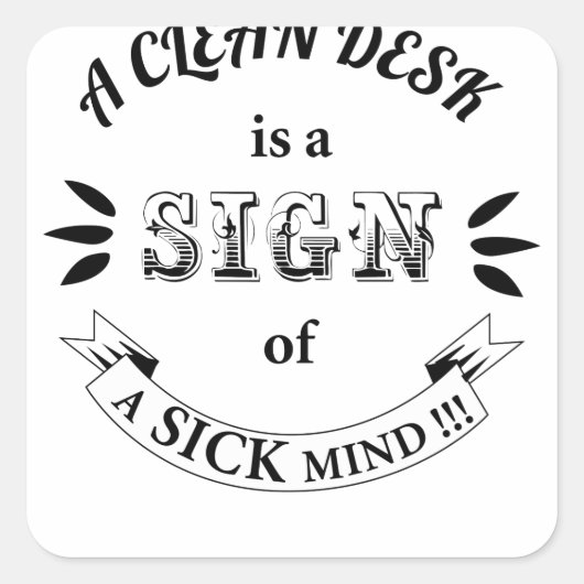 Schone bureau Funny Quotes Sticker (Voorkant)