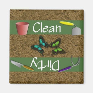 Schone of Dirty Garden Dishwaser Magnet