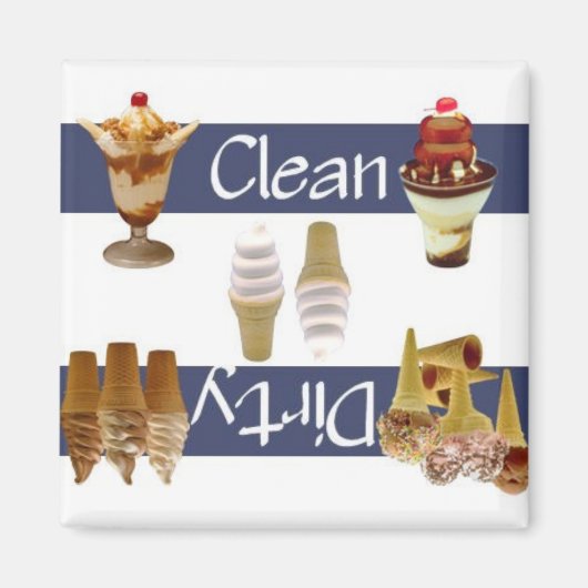 Schone of vuile Ice Cream Dishwasmachine Magnet (Voorkant)