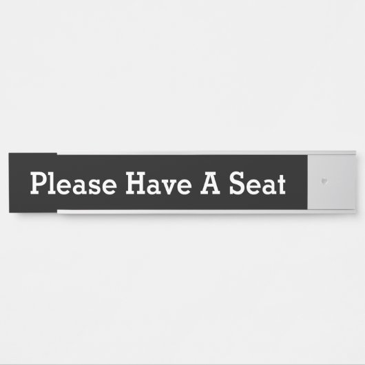 Schone, respectabele "alstublieft een stoel hebben deurbordje (Voorkant)