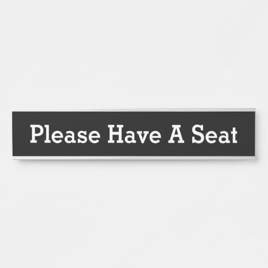 Schone, respectabele "alstublieft een stoel hebben deurbordje (Voorkant)