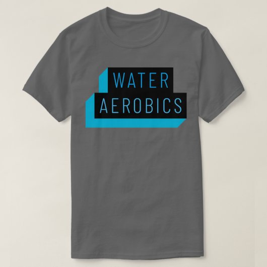 Schone tekst voor wateraerobe aerobe artikelen 1 t-shirt (Design voorkant)
