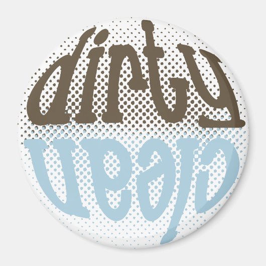 Schone vuile magneet 1 (Voorkant)