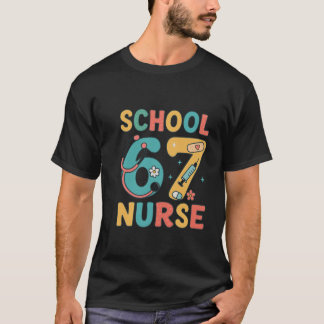 School 67 Verpleegster zes zeven  meme verpleegste T-shirt