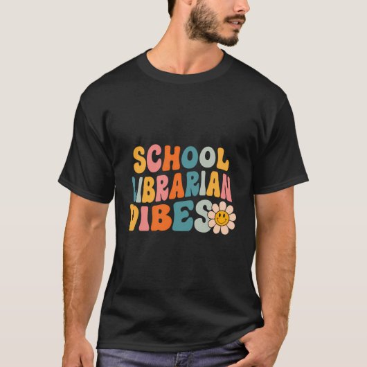 School Bibliothecaris Vibes Eerste Dag van School T-shirt (Voorkant)