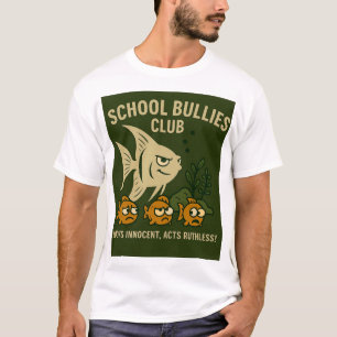 school bullies club Grappig aquarium T-shirt