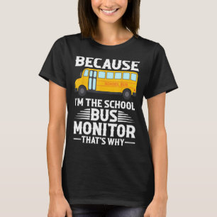 School Bus Attendant Essentials School Bus Monitor T-shirt