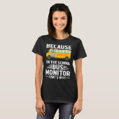 School Bus Attendant Essentials School Bus Monitor T-shirt (Voorkant volledig)