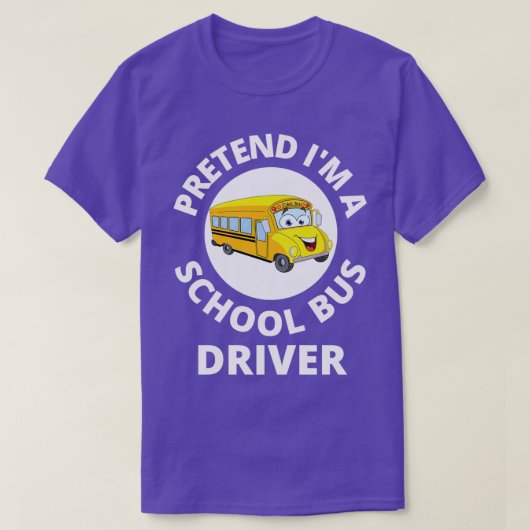 School bus Costume Pretend Ix27m A School Bus Driv T-shirt (Design voorkant)