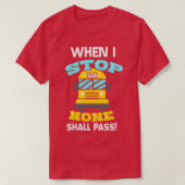 SCHOOL BUS DRIVER ALS IK STOP T-SHIRT (Design voorkant)
