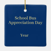School Bus Driver Appreciation Day Ornament (Achterkant)