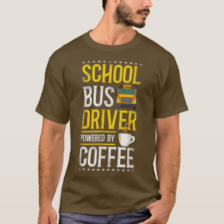 School Bus Driver Coffee 2 T-shirt