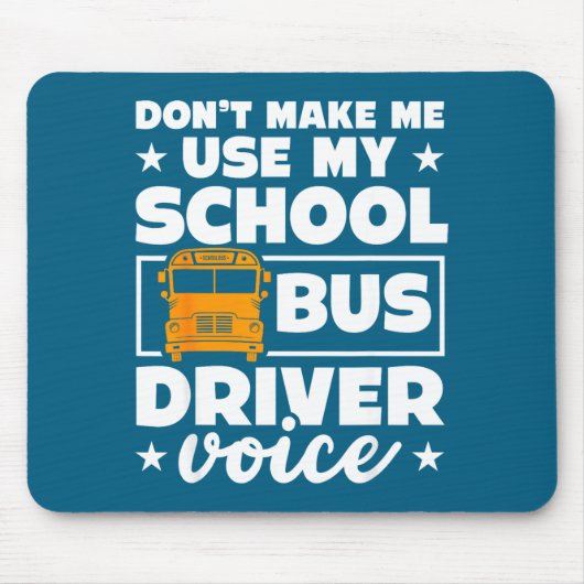 School Bus Driver Funny School Bus Drivers Quote Muismat (Voorkant)