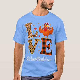 School Bus Driver Love Thanksgiving Leopard Turkij T-shirt
