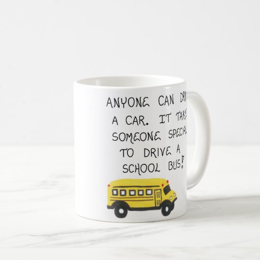 School Bus Driver Mok met Quote (Voorkant rechts)