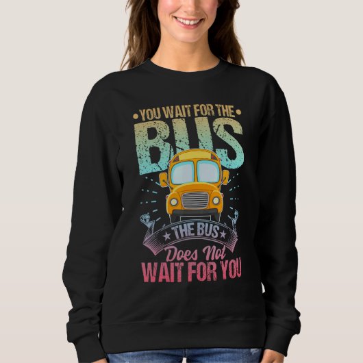 School Bus Driver Student Wait Stop Humor Pastel R Trui (Voorkant)