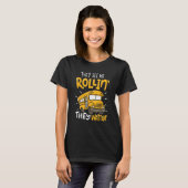 School Bus Driver They See Me Rollin' They Waitin' T-shirt (Voorkant volledig)
