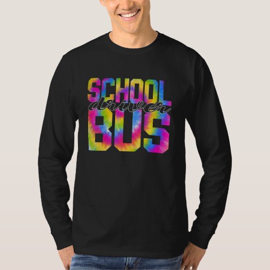 School Bus Driver Tie Dye Appreciation Day Back To T-shirt (Voorkant)
