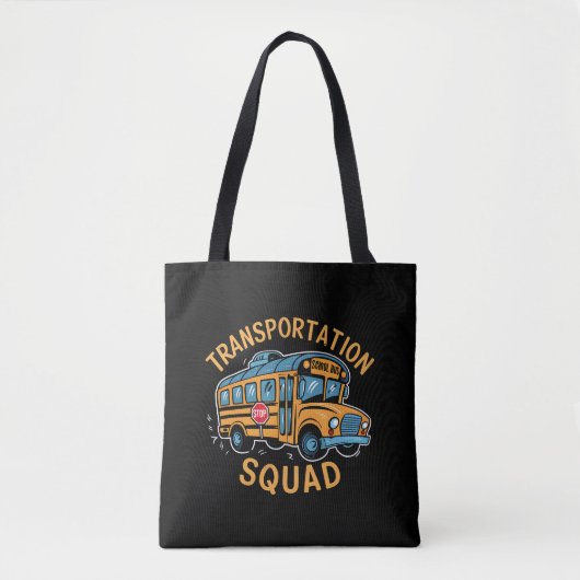 School Bus Driver Transport Squad Tote Bag (Voorkant)