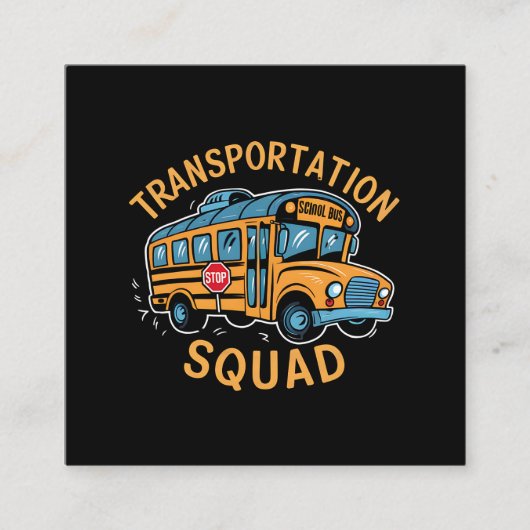 School Bus Driver Transport Squad Vierkante Visitekaartje (Voorkant)