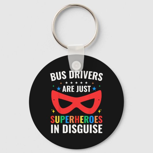 School Bus Drivers Are Just Superheroes In Disguis Sleutelhanger (Voorkant)