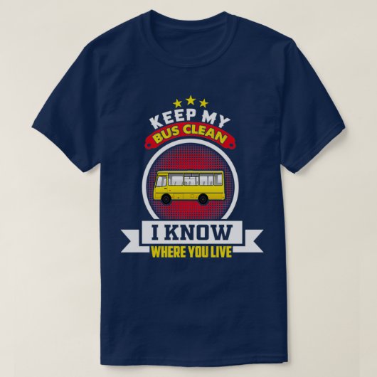School bus houden Mijn bus schoon Funny School Bus T-shirt (Design voorkant)