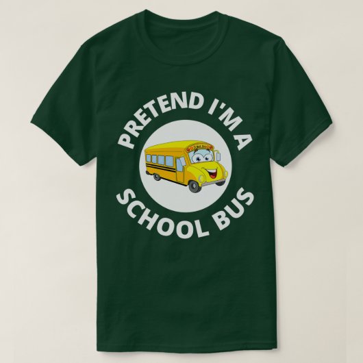School-bus-kostuum Pretend Ix27m A School Bus T-shirt (Design voorkant)