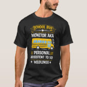 School Bus Monitor Bus Aide Attendant Student Deli T-shirt (Voorkant)