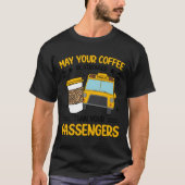 School Bus Monitor Coffee Bus Monitor T-shirt (Voorkant)