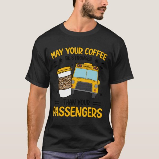 School Bus Monitor Coffee Bus Monitor T-shirt (Voorkant)