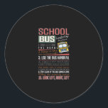 School Bus Safety Rules T, School Bus Driver Ronde Sticker<br><div class="desc">School Bus Safety Rules T,  School Bus Driver</div>