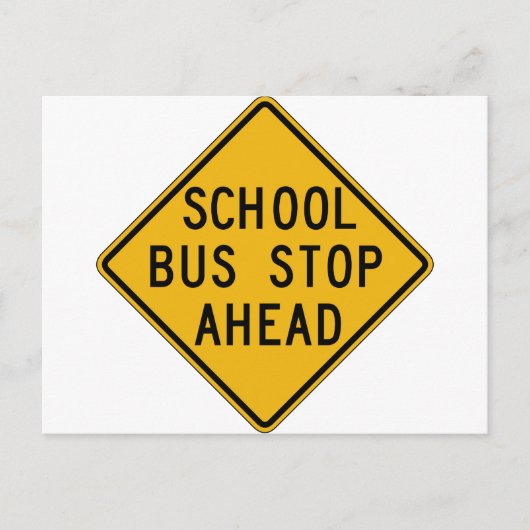 School Bus Stop Ahead Street Sign Briefkaart (Voorkant)