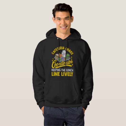 School Cafetaria personeel Chaos Coördinator Lunch Hoodie (Voorkant volledig)