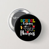 School Conciërge Van Kleine Mensen - Terug Naar Sc Ronde Button 5,7 Cm (Voorkant /achterkant)