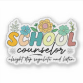 School Counselor Alright Stop Reguleren en luister Sticker (Voorkant)