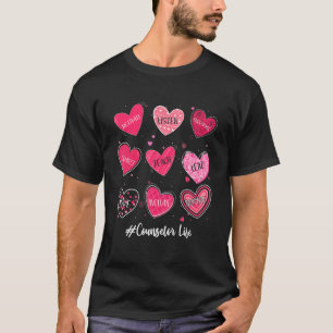 School Counselor Life Funny Counseling Valentijnse T-shirt