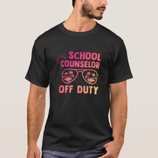School Counselor Off Duty Last Day Of School Appre T-shirt (Voorkant)