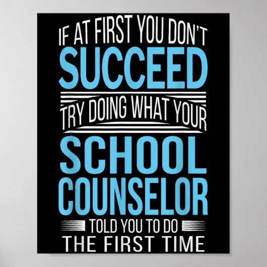 School Counselor Shirt If At First You Don't Succe Poster (Voorkant)