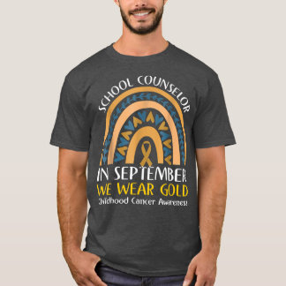School Counselor We Draag Gold Childhood Cancer Aw T-shirt