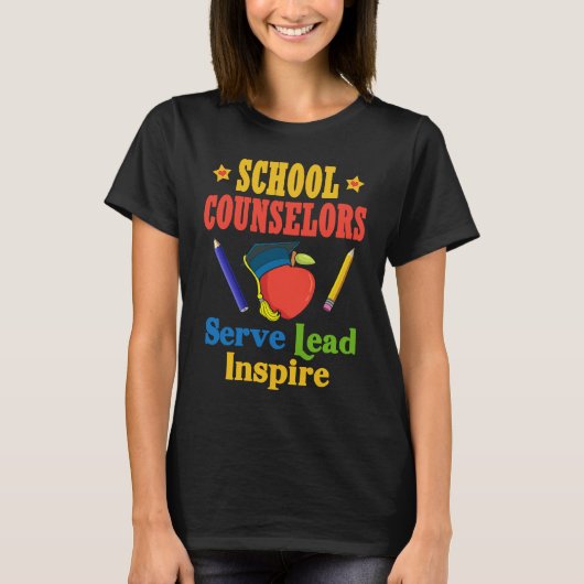 School Counselors Serve Lead Inspire Love Work T-shirt (Voorkant)