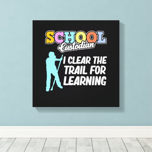School Custodian Clear Trail Caretaker Janitor Gra Canvas Afdruk (Insitu (Houten vloer))